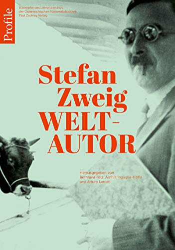 Stefan Zweig Weltautor von Zsolnay-Verlag